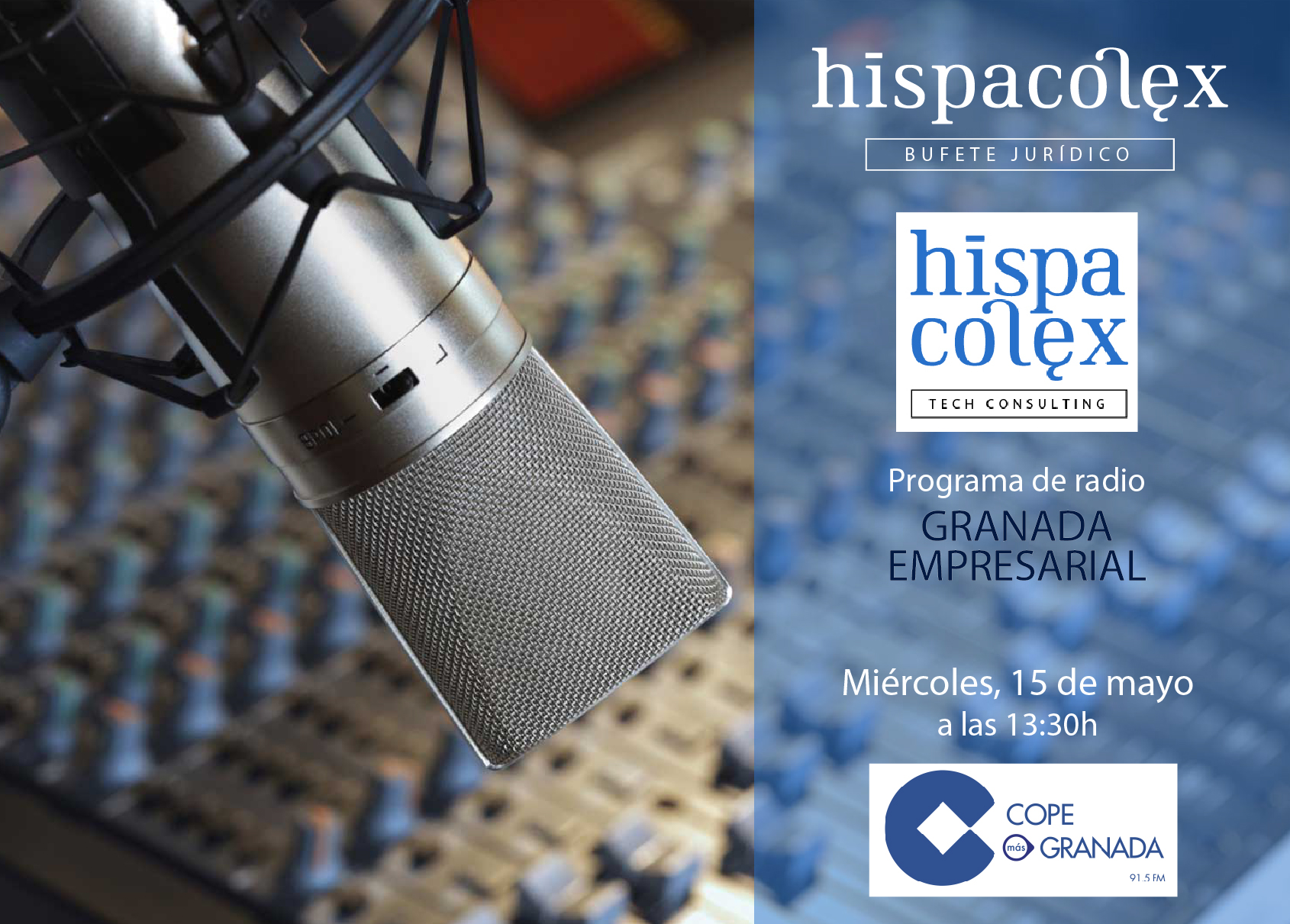 Imagen del audio Granada Empresarial: Entrevista a Pedro García, Director y Fundador de HispaColex Tech Consulting y Javier López y García de la Serrana, Director de HispaColex Bufete Jurídico